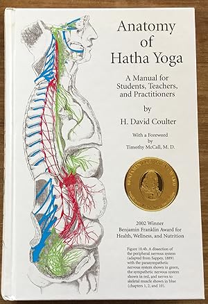 Anatomy of Hatha Yoga: A Manual for Students, Teachers, and Practitioners