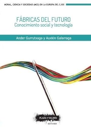 Seller image for FBRICAS DEL FUTURO Conocimiento social y tecnologa for sale by Imosver