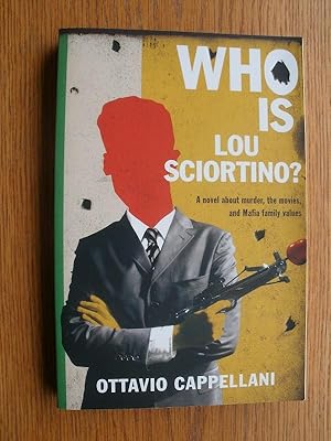 Seller image for Who Is Lou Sciortino? for sale by Scene of the Crime, ABAC, IOBA
