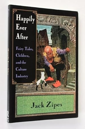 Seller image for Happily Ever After. Fairy Tales, Children and the Culture Industry for sale by Vortex Books