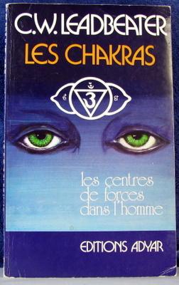 Seller image for Les Chakras: centres de force dans L'homme for sale by Livres Norrois