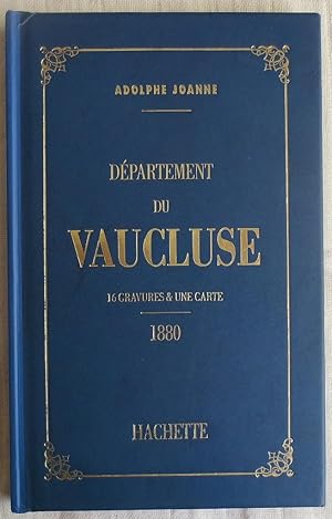 Géographie du département de Vaucluse : avec une carte coloriée et 16 gravures