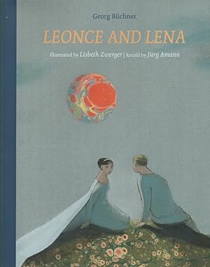 Image du vendeur pour Leonce and Lena - A Comedy Retold by Jurg Aman mis en vente par lamdha books