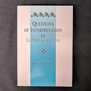 Questions of Interpretation in La Princesse de Cleves