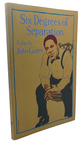 Image du vendeur pour SIX DEGREES OF SEPARATION : A Play mis en vente par Rare Book Cellar