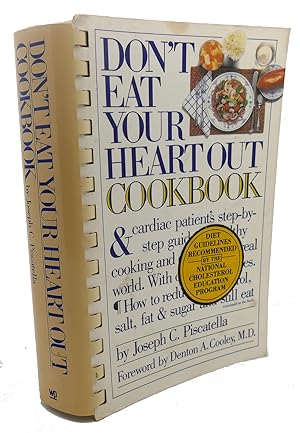 Seller image for DON'T EAT YOUR HEART OUT COOKBOOK for sale by Rare Book Cellar