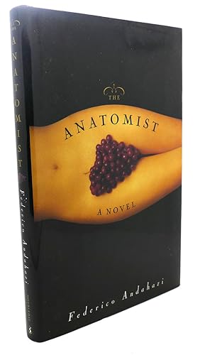 Seller image for THE ANATOMIST for sale by Rare Book Cellar