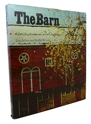 Seller image for THE BARN : A Vanishing Landmark in North America for sale by Rare Book Cellar