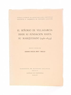 Imagen del vendedor de EL SEORO DE VILLAGARCA DESDE SU FUNDACIN HASTA SU MARQUESADO (1461-1655) a la venta por Librera Monogatari