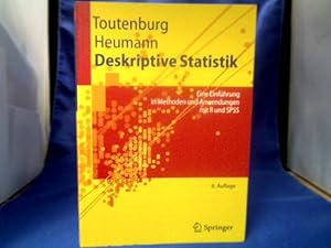 Deskriptive Statistik : eine Einführung in Methoden und Anwendungen mit R und SPSS. Mit Beitr. vo...