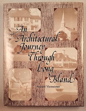 Seller image for An Architectural Journey Through Long Island for sale by WellRead Books A.B.A.A.