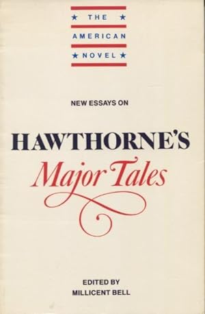Seller image for New Essays on Hawthorne's Major Tales (The American Novel) for sale by Kenneth A. Himber