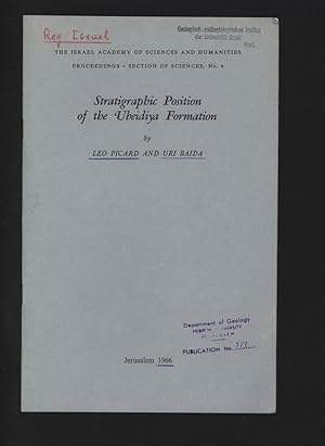 Seller image for Stratigraphic Position of the 'Ubeidiya Formation. The Israel Academy of Sciences and Humanities, Proceedings, Section of Science, No. 4. for sale by Antiquariat Bookfarm