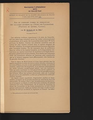 Seller image for Sur de curieuses formes de dissolution des calcaires archeens de l ouest des Laurentides (Province de Quebec, Canada). Extrait du Bulletin de la Societe Geologique de France, 5e srie, tome XVIII, anne 1948. for sale by Antiquariat Bookfarm