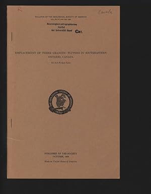 Bild des Verkufers fr Emplacement of Three Granitic Plutons in Southeastern Ontario, Canada. Bulletin of the Geological Society of America, Vol. 70, pp. 1293-1326, 1959. zum Verkauf von Antiquariat Bookfarm