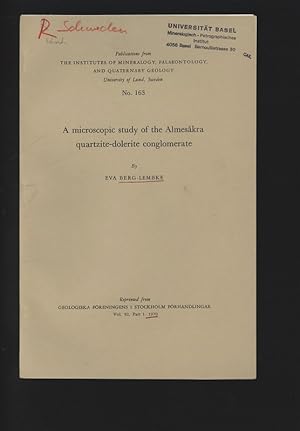 Bild des Verkufers fr A microscopic study of the Almesakra quartzite-dolerite conglomerate. Reprinted from Geologiska Freningens i Stockholm Frhandlingar Volume 92, Part 1, 1970. zum Verkauf von Antiquariat Bookfarm