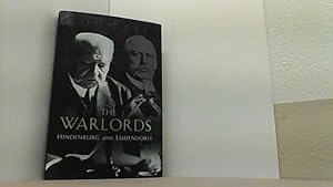 Immagine del venditore per Warlords. Hindenburg and Ludendorff venduto da Antiquariat Uwe Berg