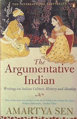 Imagen del vendedor de The Argumentative Indian: Writings on Indian History, Culture and Identity. a la venta por Banfield House Booksellers