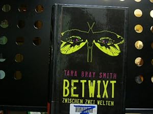Seller image for Betwixt Zwischen zwei Welten for sale by Antiquariat im Kaiserviertel | Wimbauer Buchversand