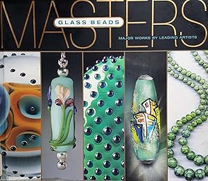 Image du vendeur pour Masters: Glass Beads (Major Works by Leading Artists) mis en vente par Shoestring Collectibooks