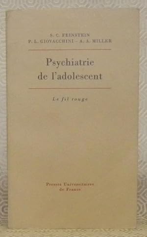 Bild des Verkufers fr Psychiatrie de l'adolescent. Collection: Le fil rouge. Traduit de l'amricain par Denise Berger. zum Verkauf von Bouquinerie du Varis