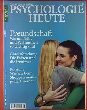 Seller image for PSYCHOLOGIE HEUTE. HEFT 5 - 37. Jahrgang - Mai 2010. INHALT: Freundschaft - Glcksforschung - Konsum. for sale by biblion2