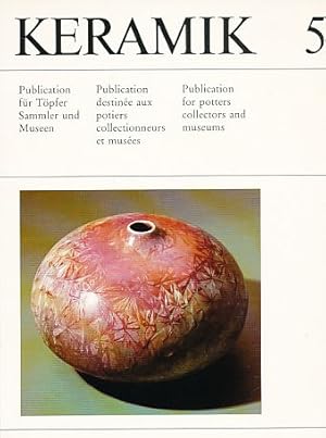 Keramik; Nr. 5. Publication für Töpfer, Sammler und Museen.