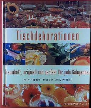 Immagine del venditore per Tischdekorationen. Traumhaft, originell und perfekt fr jede Gelegenheit. venduto da biblion2