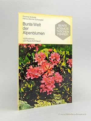 Bild des Verkufers fr Bunte Welt der Alpenblumen. zum Verkauf von Bibliotheca Botanica