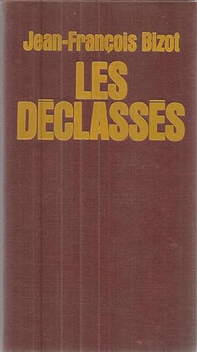 Seller image for Les dclasss for sale by Joie de Livre