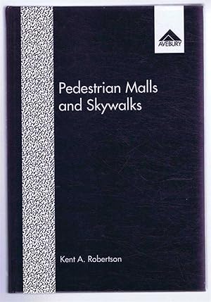 Pedestrian Malls and Skywalks: Traffic Separation Strategies in American Downtowns