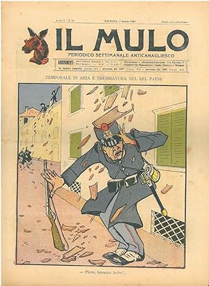 Il Mulo. Periodico settimanale anticanagliesco. 2 agosto 1908. Anno II - N. 30, direttore Agostin...