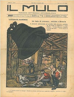 Il Mulo. Periodico settimanale anticanagliesco. 6 settembre 1908. Anno II - N. 35, direttore Agos...