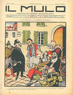 Il Mulo. Periodico settimanale anticanagliesco. 6 dicembre 1908. Anno II - N. 48, direttore Agost...