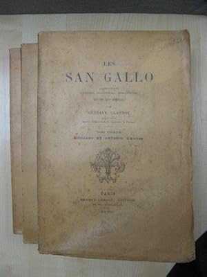 Les San Gallo: Architectes, Peintres, Sculpteurs, Medailleurs: XVe et XVIe Siecles