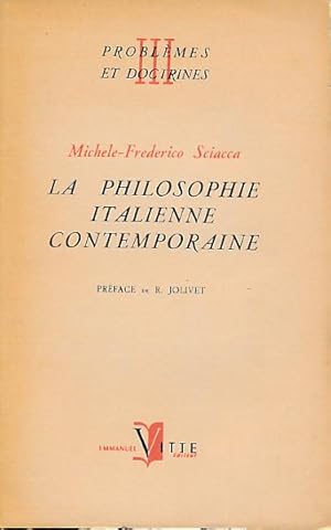 Bild des Verkufers fr La philosophie italienne contemporaine. Prface de R. Jolivet. Traduction de Marie-Louise Roure. zum Verkauf von Antiquariat Lenzen