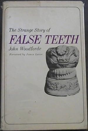 Seller image for The Strange Story of False Teeth for sale by Chapter 1
