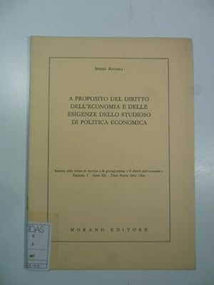 Bild des Verkufers fr A proposito del diritto dell'economia e delle esigenze dello studioso di politica economica zum Verkauf von Coenobium Libreria antiquaria