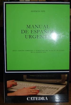 Seller image for MANUAL DEL ESPAOL URGENTE. (Sexta edicin corregida y aumentada del Manual del Estilo) for sale by Fbula Libros (Librera Jimnez-Bravo)