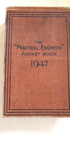 The Practical Engineer Pocket Book 1947