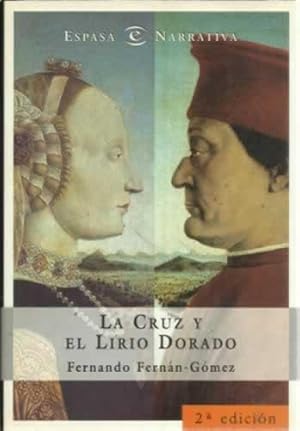 Seller image for La cruz y el lirio dorado for sale by Librera Cajn Desastre