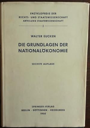 Bild des Verkufers fr Die Grundlagen der Nationalkonomie. zum Verkauf von buch-radel