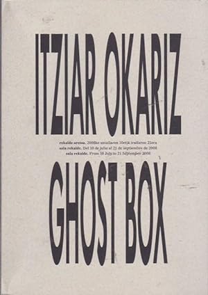 Bild des Verkufers fr Itziar Okariz. Ghost box zum Verkauf von LIBRERA GULLIVER