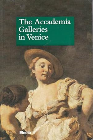 Imagen del vendedor de The Accademia Galleries in Venice a la venta por LIBRERA GULLIVER