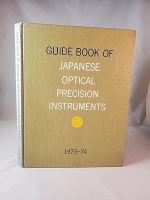 GUIDE BOOK OF JAPANESE OPTICAL PRECISION INSTRUMENTS 1973-1974