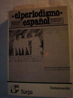 El periodismo español. Notas para su historia