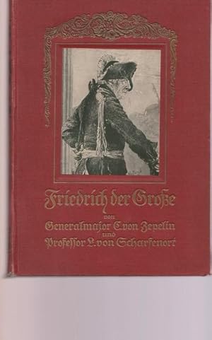 Bild des Verkufers fr Friedrich der Groe. Dem deutschen Volke geschildert, bei der zweihundertjhrigen Wiederkehr seiner Geburt. zum Verkauf von Ant. Abrechnungs- und Forstservice ISHGW