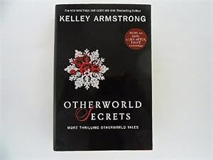 Image du vendeur pour Otherworld Secrets: More Thrilling Otherworld Tales (signed) mis en vente par Lindenlea Books