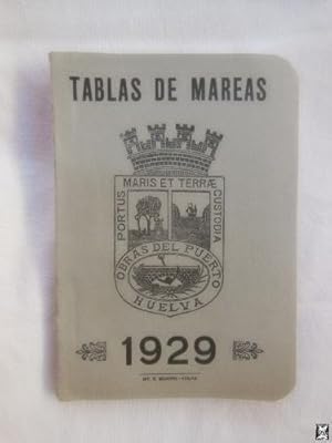 TABLAS DE MAREAS. HUELVA 1929