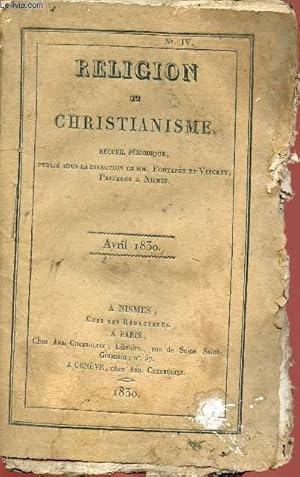 Bild des Verkufers fr RELIGION ET CHRISTIANISME - RECUEIL PERIODIQUE - NIV - AVRIL 1830 zum Verkauf von Le-Livre